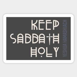 Keep Sabbath Holy Magnet
